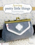 Cover: Sewing Pretty Little Things - Design Originals