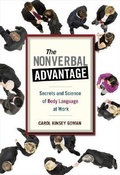 Cover: The Nonverbal Advantage: Secrets and Science of Body Language at Work - Berrett-Koehler