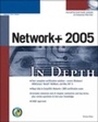 Cover: Network+ 2005 In Depth - Course Technology