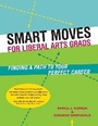 Bild: Smart Moves for Liberal Arts Grads - Ten Speed Press