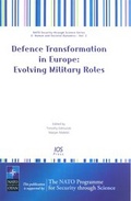 Cover: Defence Transformation in Europe: Evolving Military Roles - IOS Press,US