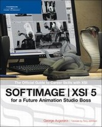 Abbildung von: SOFTIMAGE XSI for a Future Animation Studio Boss - Premier Press