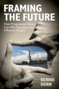 Cover: Framing the Future - Berrett-Koehler Publishers