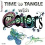 Cover: Time to Tangle with Colors - Design Originals