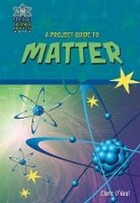 Enlarge image Cover: A Project Guide to Matter - Mitchell Lane Publishers