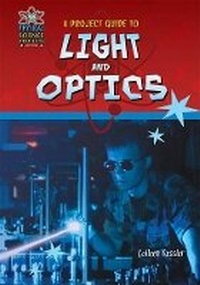 Enlarge image Cover: A Project Guide to Light and Optics - Mitchell Lane Publishers