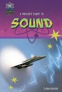 Enlarge image Cover: A Project Guide to Sound - Mitchell Lane Publishers