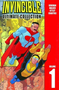 Enlarge image Cover: Invincible: The Ultimate Collection Volume 1 - Image Comics