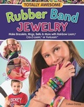 Cover: Totally Awesome Rubber Band Jewelry - Design Originals