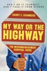 Enlarge image Cover: My Way or the Highway - Berrett-Koehler Publishers