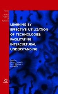 Enlarge image Cover: Learning by Effective Utilization of Technologies: Facilitating Intercultural Understanding - IOS Press,US