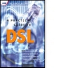 Enlarge image Cover: A Practical Guide to DSL - McGraw-Hill Inc.,US