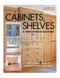 Enlarge image Cover: Cabinets, Shelves and Home Storage Solutions - Creative Homeowner Press,U.S.
