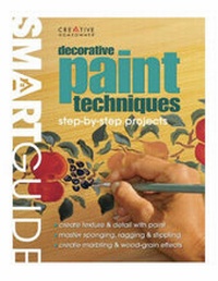 Enlarge image Cover: Smart Guide to Decorative Paint Techniques - Creative Homeowner Press,U.S.
