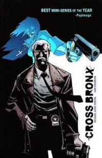 Enlarge image Cover: The Cross Bronx Volume 1 - Image Comics