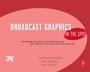 Cover: Broadcast Graphics On the Spot - CMP Books