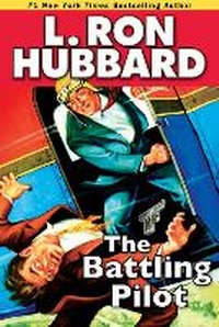 Enlarge image Cover: The Battling Pilot - Galaxy Press