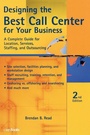 Cover: Designing the Best Call Center for Your Business - CMP Books