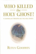 Cover: Who Killed the Holy Ghost? - Lindisfarne Books