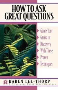 Enlarge image Cover: How to Ask Great Questions - NavPress