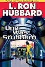 Cover: One Was Stubborn - Galaxy Press