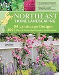 Cover: Northeast Home Landscaping, 3rd Edition - Fox Chapel Publishing