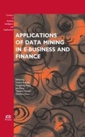 Cover: Applications of Data Mining in E-Business and Finance - IOS Press,US