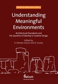 Cover: Understanding Meaningful Environments: Architectural Precedents and the Question of Identity in Creative Design - IOS Press,US