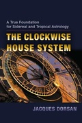 Cover: The Clockwise House System - Lindisfarne Books