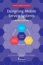 Cover: Designing Mobile Service Systems - Revised second edition - IOS Press,US