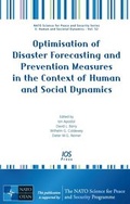 Cover: Optimisation of Disaster Forecasting and Prevention Measures in the Context of Human and Social Dynamics - IOS Press,US