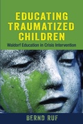 Cover: Educating Traumatized Children - Lindisfarne Books