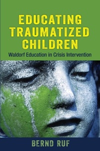 Enlarge image Cover: Educating Traumatized Children - Lindisfarne Books