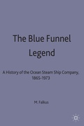 Cover: The Blue Funnel Legend - Palgrave Macmillan