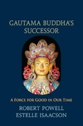 Cover: Gautama Bhudda's Successor - Lindisfarne Books