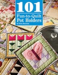 Cover: 101 Fun-to-Quilt Pot Holders - A. S. N. Publishing