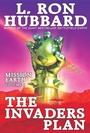 Cover: Mission Earth Volume 1: The Invaders Plan - Galaxy Press