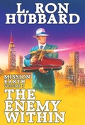 Cover: Mission Earth Volume 3: The Enemy Within - Galaxy Press