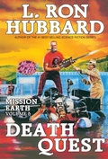 Cover: Mission Earth Volume 6: Death Quest - Galaxy Press