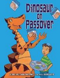 Enlarge image Cover: Dinosaur on Passover - Kar-Ben Publishing