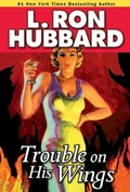 Cover: Trouble on His Wings - Galaxy Press