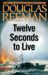 Enlarge image Cover: Twelve Seconds to Live - McBooks Press