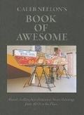 Cover: Caleb Neelon's Book of Awesome - Gingko Press, Inc