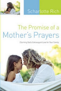 Enlarge image Cover: Promise of a Mother's Prayers, The - NavPress