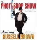 Bild: The Photoshop Show Starring Russell Brown - Adobe Press,U.S.