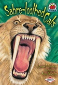 Cover: Sabre-toothed Cats - Lerner Books