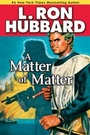 Cover: A Matter of Matter - Galaxy Press