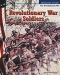 Cover: Revolutionary War Soldiers - Heinemann Library