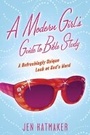 Cover: A Modern Girl's Guide to Bible Study - NavPress
