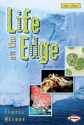 Cover: Life on the Edge - Lerner Books